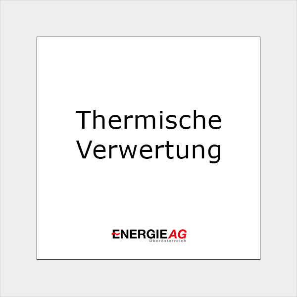 Thermische Verwertung